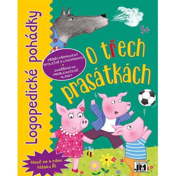 JIRI MODELS O TŘECH PRASÁTKÁCH Logopedické pohádky